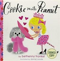Cookie Meets Peanut (Hardcover, Signed)
