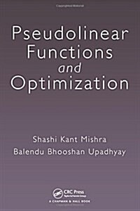 Pseudolinear Functions and Optimization (Hardcover)