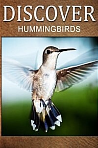 Hummingbirds - Discover: Early Readers Wildlife Photography Book (Paperback)