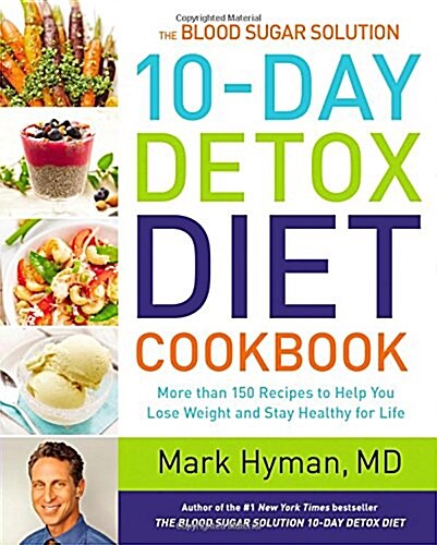 [중고] The Blood Sugar Solution 10-Day Detox Diet Cookbook: More Than 150 Recipes to Help You Lose Weight and Stay Healthy for Life (Hardcover)