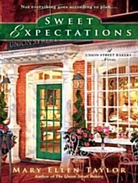 Sweet Expectations (Audio CD, Unabridged)