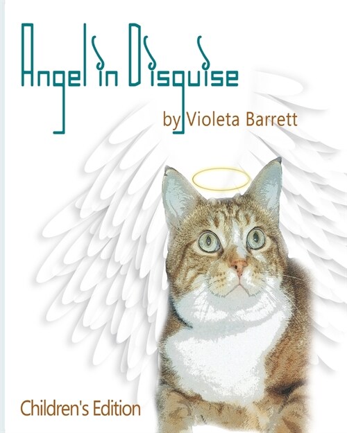 Angel in Disguise: Childrens Edition (Paperback)