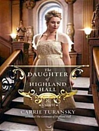 The Daughter of Highland Hall (MP3 CD)