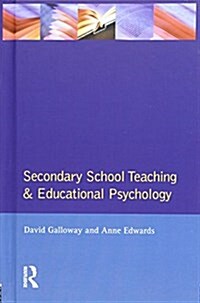 Secondary School Teaching and Educational Psychology (Hardcover)