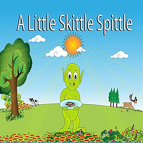 A Little Skittle Spittle (Paperback)
