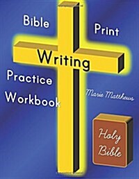 Bible Print Writing Practice Workbook (Paperback)