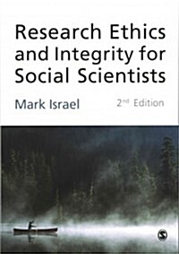 Research Ethics and Integrity for Social Scientists : Beyond Regulatory Compliance (Paperback, 2 Revised edition)