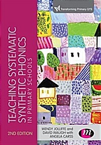 Teaching Systematic Synthetic Phonics in Primary Schools (Hardcover)