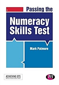 Passing the Numeracy Skills Test (Paperback, 6 Revised edition)