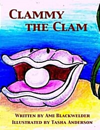 Clammy the Clam (Paperback, Large Print)