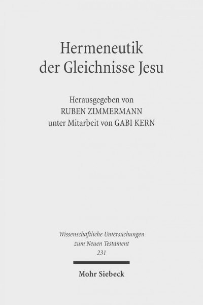 Hermeneutik Der Gleichnisse Jesu: Methodische Neuansatze Zum Verstehen Urchristlicher Parabeltexte (Paperback)
