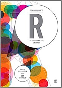 An Introduction to R for Spatial Analysis and Mapping (Hardcover)