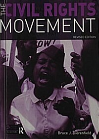 The Civil Rights Movement : Revised Edition (Hardcover)