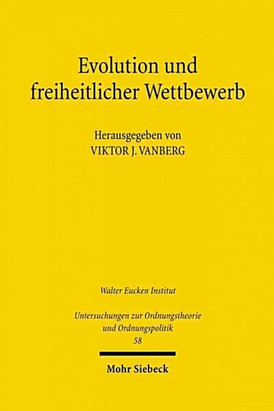 Evolution Und Freiheitlicher Wettbewerb: Erich Hoppmann Und Die Aktuelle Diskussion (Paperback)