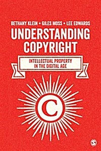 Understanding Copyright : Intellectual Property in the Digital Age (Hardcover)