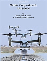 Marine Corps Aircraft: 1913-2000 (Paperback)