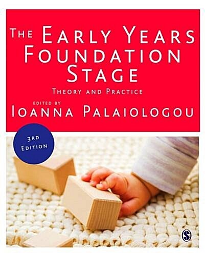 The Early Years Foundation Stage : Theory and Practice (Hardcover)