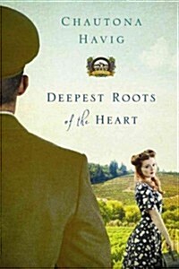 Deepest Roots of the Heart (Paperback)