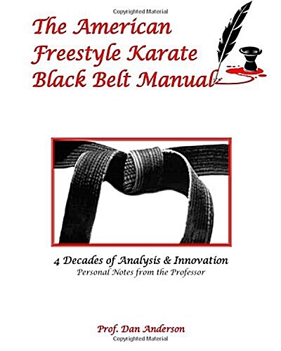 The American Freestyle Karate Black Belt Manual (Paperback)