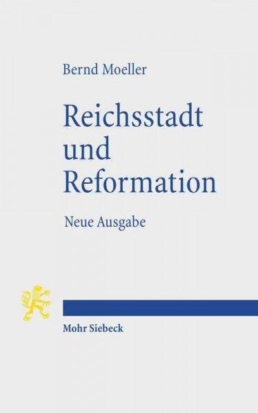 Reichsstadt Und Reformation: Neue Ausgabe (Paperback)