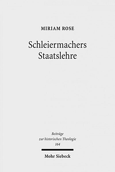 Schleiermachers Staatslehre (Hardcover)