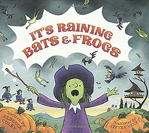 Its Raining Bats & Frogs (Hardcover)