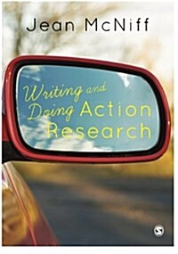 Writing and Doing Action Research (Paperback)