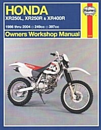 Honda Xr250l, Xr250r & Xr400r 1986 Thru 2004: 249cc, 397xx (Paperback)