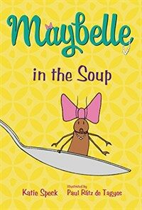 Maybelle in the Soup (Paperback)