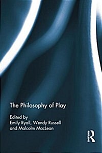 The Philosophy of Play (Paperback)