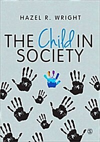 The Child in Society (Paperback)