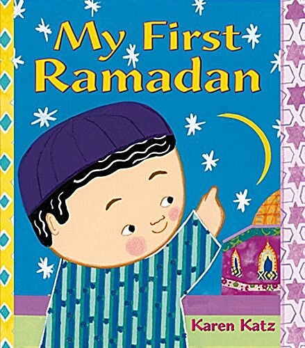 My First Ramadan (Paperback)