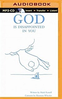 God Is Disappointed in You (Audio CD)