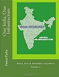 One India, One Infrastructure: Water, Volume 1 (Paperback)