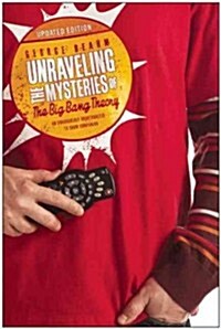 Unraveling the Mysteries of the Big Bang Theory (Updated Edition): An Unabashedly Unauthorized TV Show Companion (Paperback, Updated)