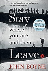 Stay Where You Are and Then Leave (Paperback)