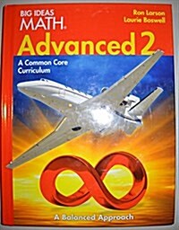 Larson Big Ideas Common Core Advanced 2 (Hardcover, Student)