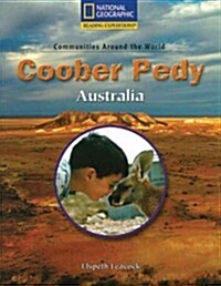 Reading Expeditions (Social Studies: Communities Around the World): Coober Pedy, Australia (Paperback)