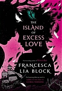 The Island of Excess Love (Paperback)