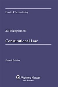 Constitutional Law 2014 Case Supplement (Paperback)