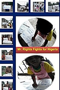 Mr. Rights Fights for Nigeria (Paperback)