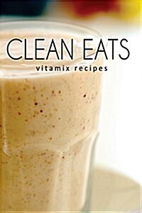 Vitamix Recipes (Paperback)