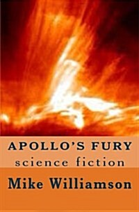 Apollos Fury (Paperback)