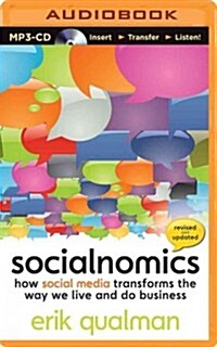 Socialnomics: How Social Media Transforms the Way We Live and Do Business (MP3 CD)