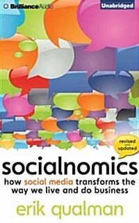 Socialnomics: How Social Media Transforms the Way We Live and Do Business (Audio CD)