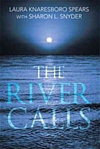 The River Calls (Hardcover)