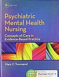 Psychiatric Mental Health Nursing, 8th Ed. +Psychiatric Nursing, 9th Ed. (Hardcover, 8th, PCK)