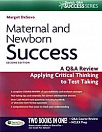 Pediatric Nursing + Maternal-Newborn Nursing, Second Edition + Maternal-Newborn Success, Second Edition + Pediatric Success, Second Edition (Hardcover, 1st, PCK)