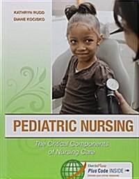 Pediatric Nursing + Pediatric Success, 2nd Ed. (Hardcover, Paperback, PCK)