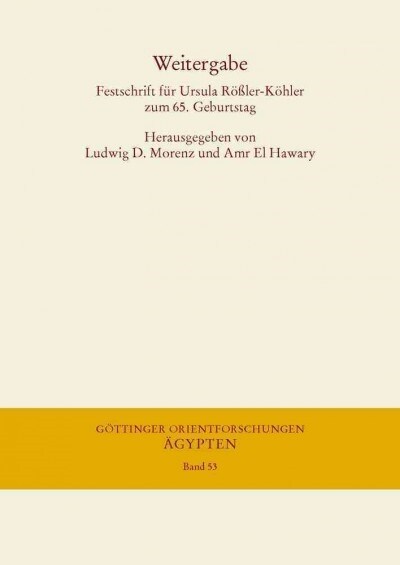 Weitergabe: Festschrift Fur Ursula Rossler-Kohler Zum 65. Geburtstag (Hardcover)